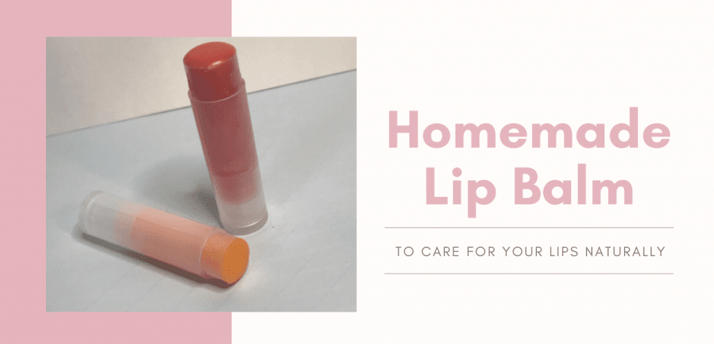 HOMEMADE LIP BALM