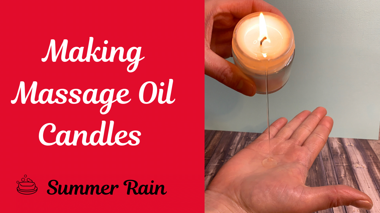 How To Make Massage Oil Candles Summer Rain