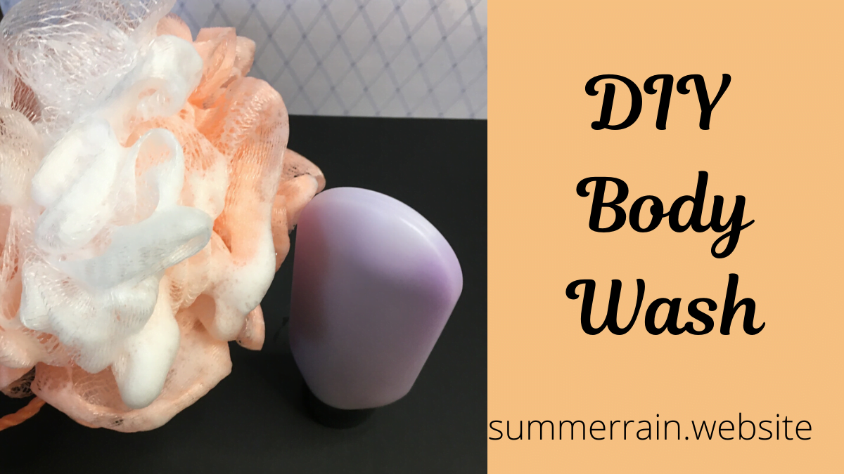 DIY Body Wash Summerrain
