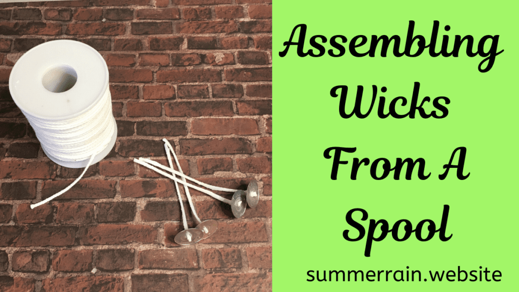Assembling Wicks From A Spool