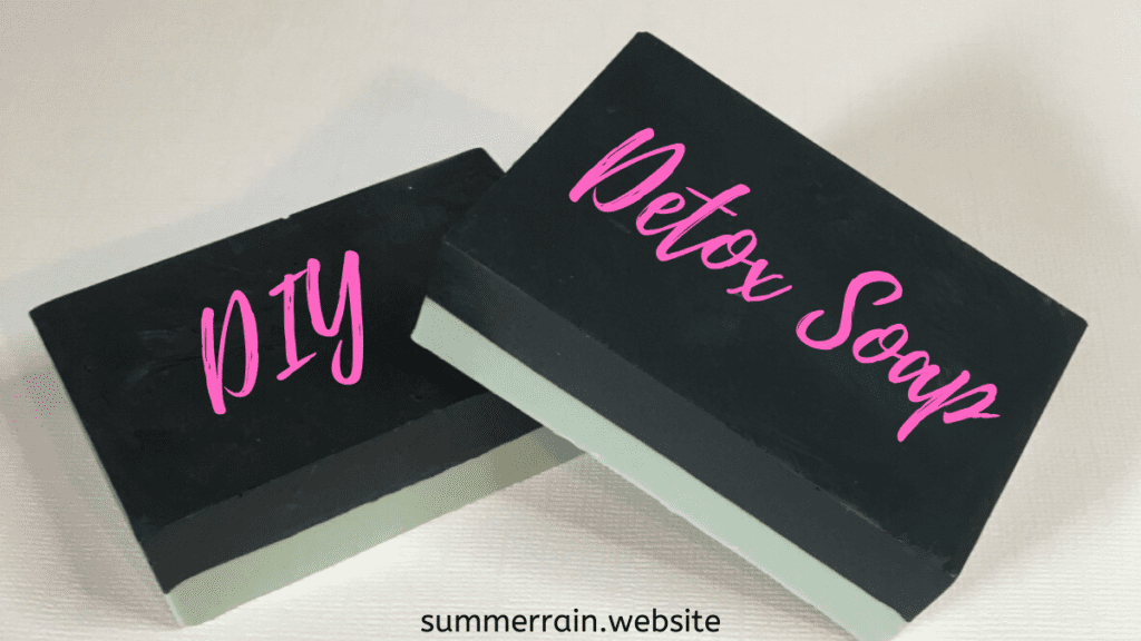 French Green Clay & Charcoal Detox Soap Recipe