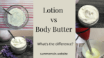 Lotion Vs Body Butter