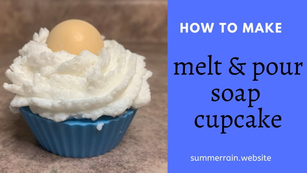 Melt and Pour Soap Cupcake