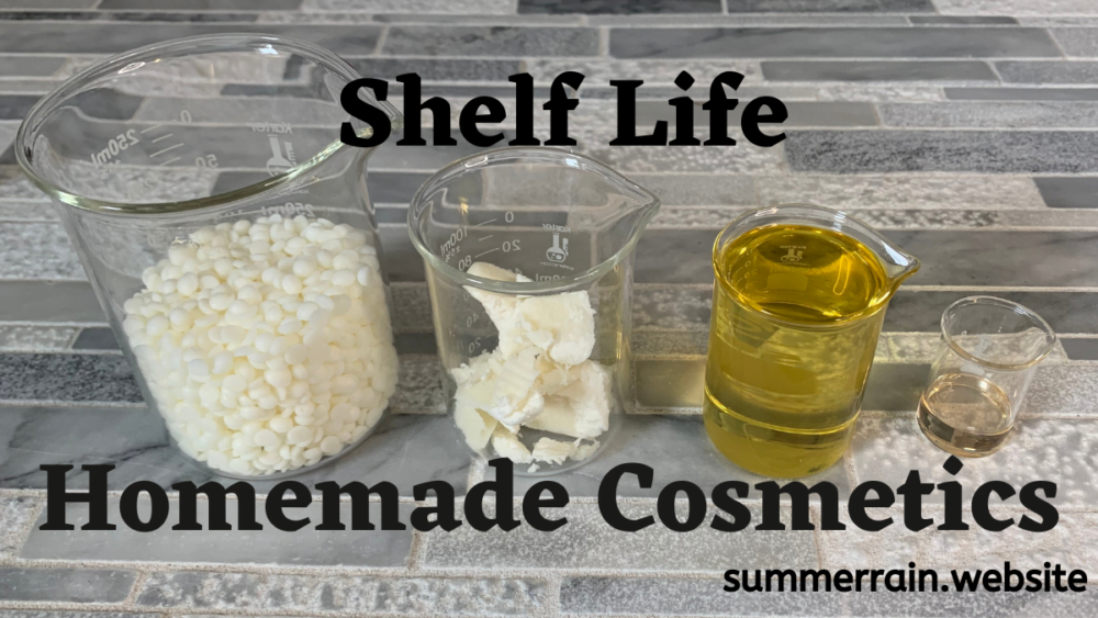 How Do You Determine The Shelf Life of Homemade Cosmetics - Summer Rain