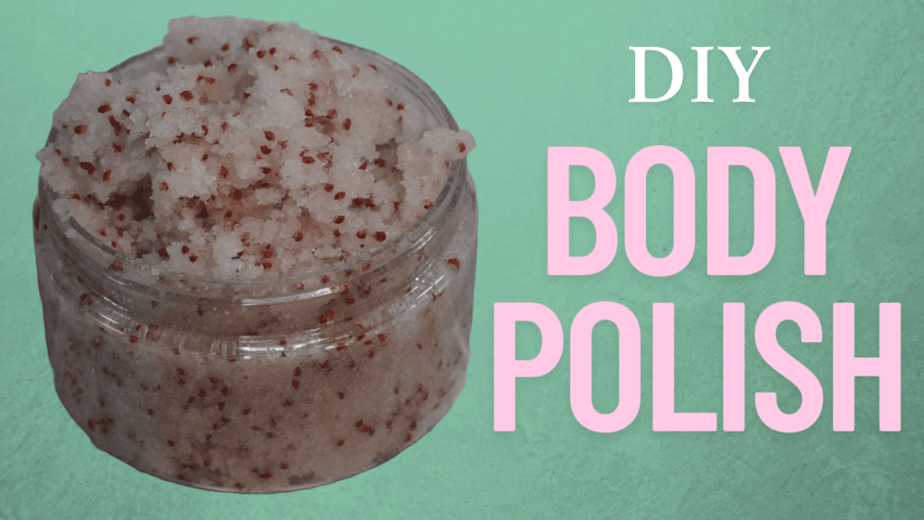DIY Body Polish