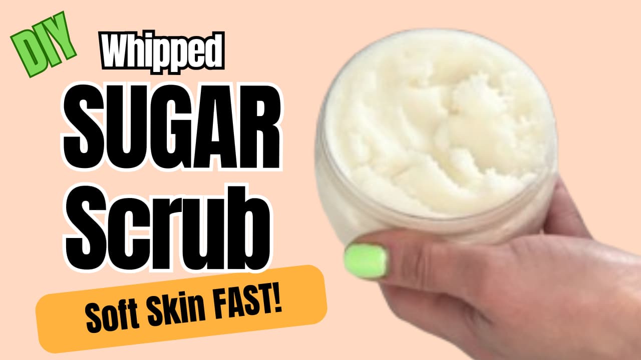 DIY Whipped Sugar Scrub soft skin fast