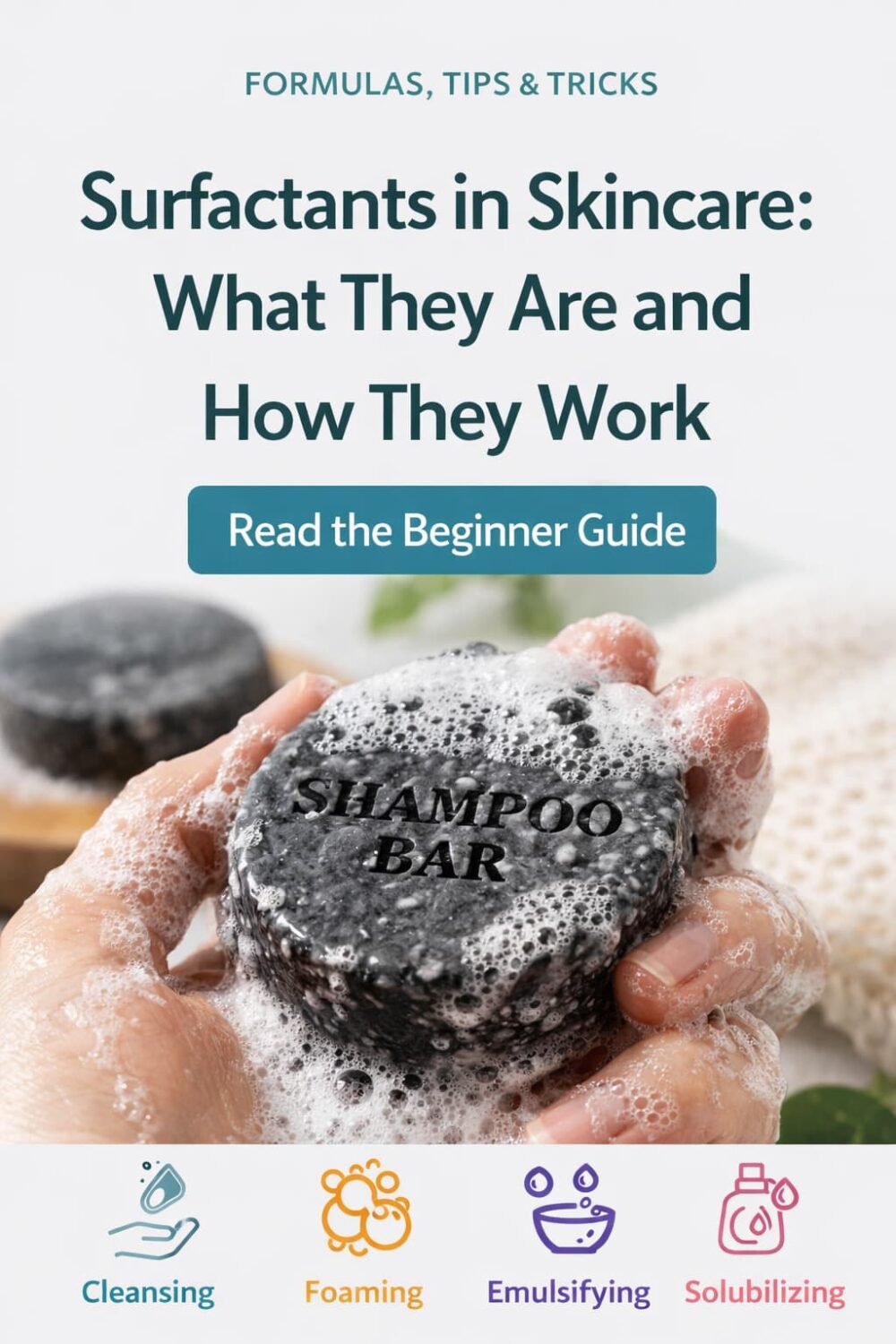 Surfactants in Skincare what they are and how they work