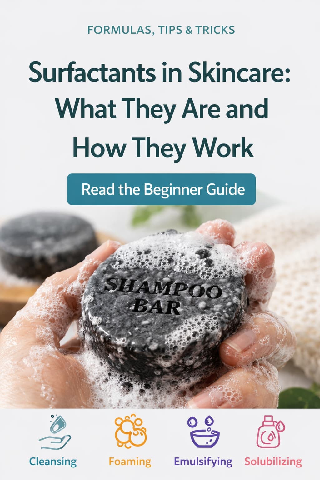 Surfactants in Skincare what they are and how they work