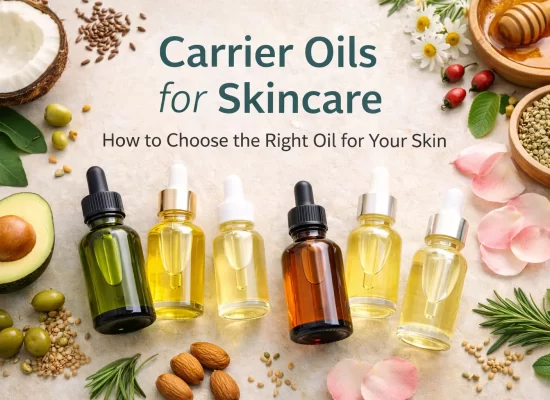 carrier oils for skincare how to choose the right oil for yourskin type