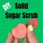 diy Solid Sugar Scrub