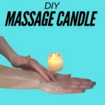 DIY Massage Candle